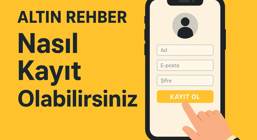 Altın Rehbere Nasıl Kayıt Olunur? 